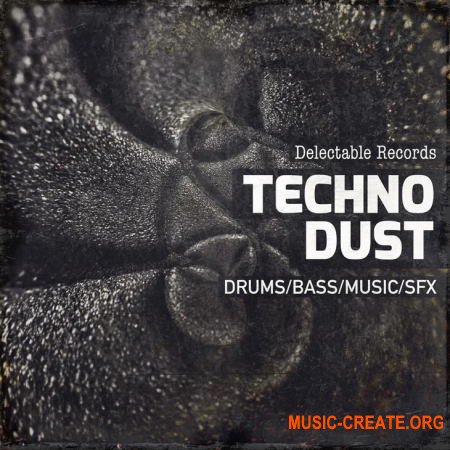 Delectable Records Techno Dust (WAV) - сэмплы Techno
