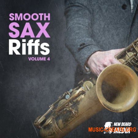 New Beard Media Smooth Sax Riffs Vol 4 (WAV) - сэмплы саксофона