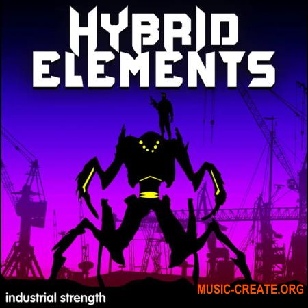 Industrial Strength Hybrid Elements (WAV MiDi) - сэмплы Hardcore, Industrial