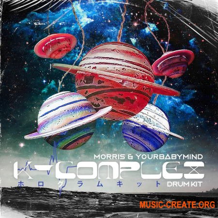 MORRIS & YOURBABYMIND K-COMPLEX Drum Kit (WAV) - драм сэмплы