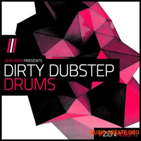 Zenhiser Dirty Dubstep Drums (WAV) - сэмплы Dubstep
