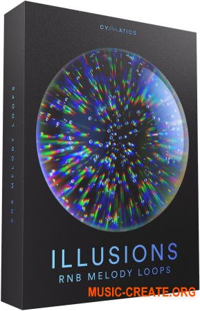 Cymatics Illusions RNB Melody Loops (WAV MIDI) - сэмплы RnB