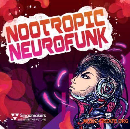 Singomakers Nootropic Neurofunk (WAV REX) - сэмплы Neurofunk