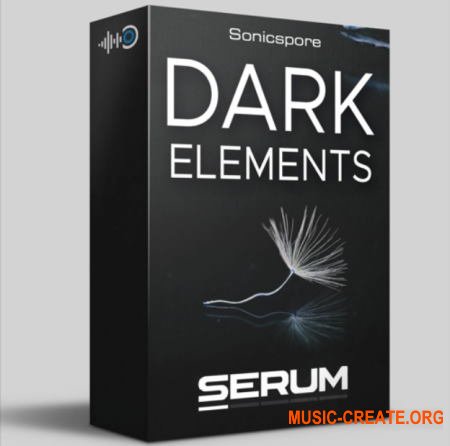 Sonicspore - Serum Dark Elements (Serum presets)