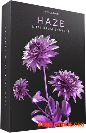 Cymatics Haze Lofi Drum Samples (WAV) - драм сэмплы