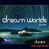 Touch the Universe - Dream Worlds Soundset for Dune 3 (Dune presets) Touch the Universe - Dream Worlds Soundset for Dune 3 (Dune presets)