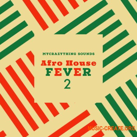 Mycrazything Sounds Afro House Forever Vol 2 (WAV) - сэмплы Afro House