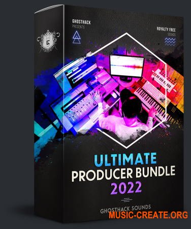 Ghosthack Ultimate Producer Bundle 2022 (MULTiFORMAT) - сэмплы EDM