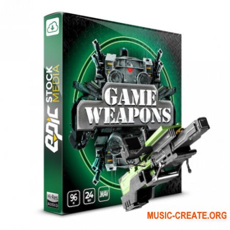 Epic Stock Media Game Weapons Gun and Firearm Sound Effects (WAV) - звуковые эффекты оружия