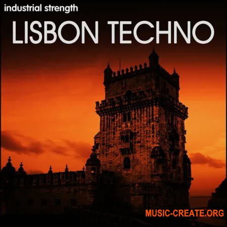 Industrial Strength Lisbon Techno (WAV) - сэмплы Techno