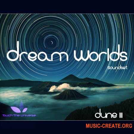 Touch the Universe - Dream Worlds Soundset for Dune 3 (Dune presets)