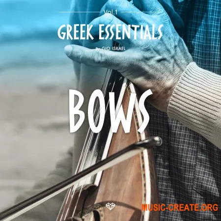 Gio Israel Greek Essentials Bows (WAV) - сэмплы греческой музыки