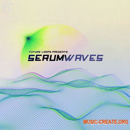 Future Loops Serumwaves for Serum (Serum presets)