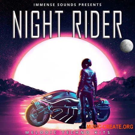 Immense Sounds Night Rider (WAV MIDI Serum) - сэмплы Melodic Techno