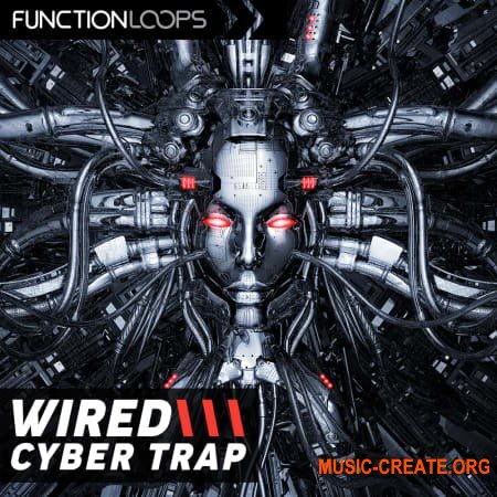Function Loops Wired Cyber Trap (WAV) - сэмплы Trap