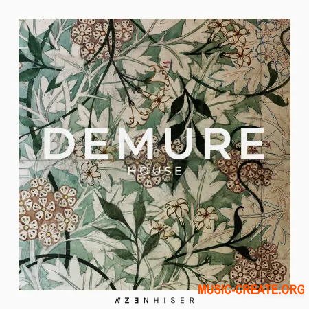 Zenhiser Demure House (WAV) - сэмплы House