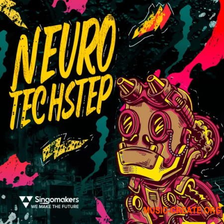 Singomakers Neuro Techstep (WAV REX) - сэмплы Neurofunk