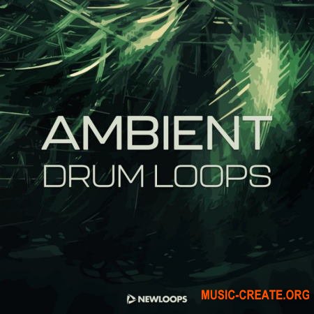New Loops Ambient Drum Loops (WAV) - драм сэмплы