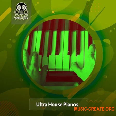 Vandalism Ultra House Pianos (WAV) - сэмплы фортепиано