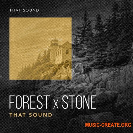 That Sound Forest X Stone (WAV) - звуки деревьев, камней