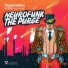 Singomakers Neurofunk The Purge (WAV REX) Singomakers Neurofunk The Purge (WAV REX)