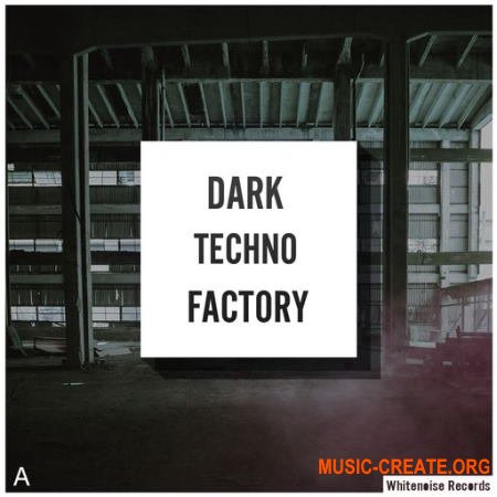 Whitenoise Records Dark Techno Factory A (WAV)