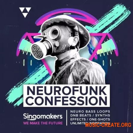Singomakers Neurofunk Confession (WAV REX)