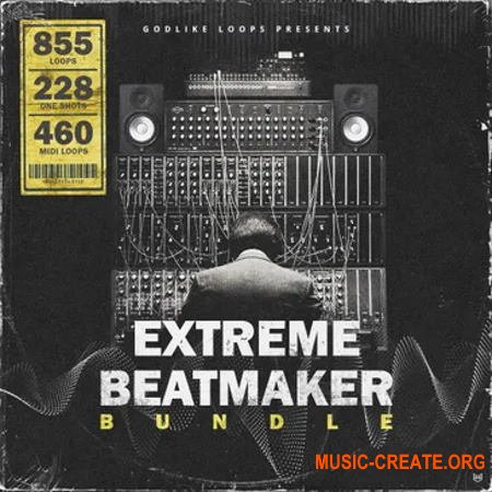 Godlike Loops Extreme Beatmaker Bundle (WAV MiDi)