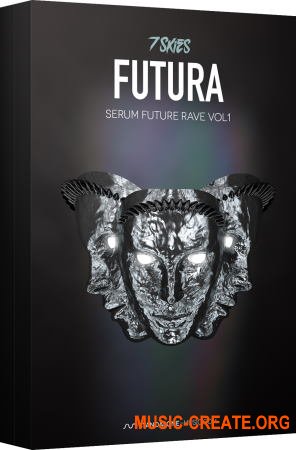 Standalone-Music Futura - Future Rave for Serum by 7 SKIES (Serum presets)