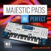 W. A. Production What аbout: Majestic Pads For ImPerfect (ImPerfect Presets) W. A. Production What аbout: Majestic Pads For ImPerfect (ImPerfect Presets)