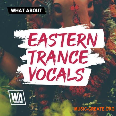 W. A. Production Eastern Trance Vocals (WAV)