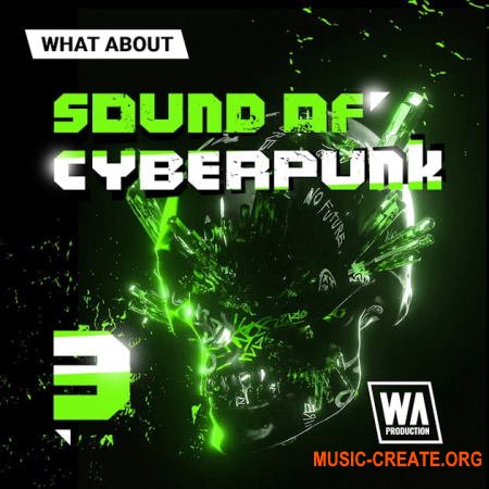 W. A. Production What аbout: Sound of Cyberpunk 3 (MULTiFORMAT)