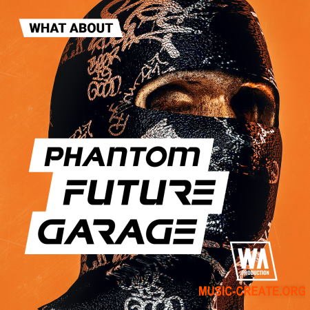 W. A. Production What аbout: Phantom Future Garage (MULTiFORMAT)
