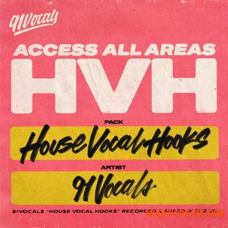 91Vocals House Vocal Hooks (WAV)
