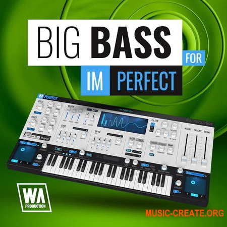 W. A. Production What аbout: Big Bass For ImPerfect (ImPerfect Presets)