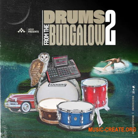 MSXII Sound Design Drums From The Bungalow Vol.2 (WAV)