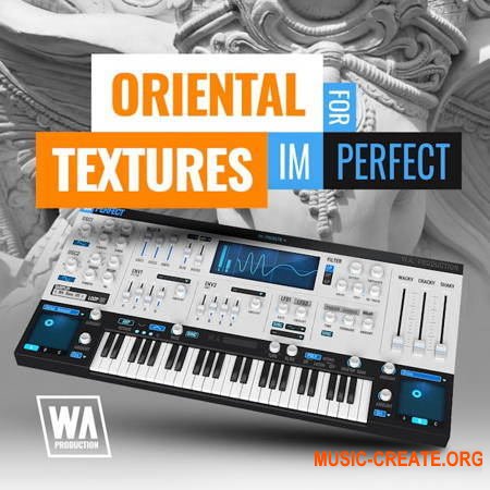 W. A. Production What аbout: Oriental Textures For ImPerfect (ImPerfect Presets)