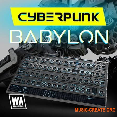W. A. Production What аbout: Cyberpunk For Babylon (Babylon Presets)
