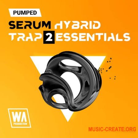 W. A. Production Pumped Serum Hybrid Trap Essentials 2 (Serum presets)