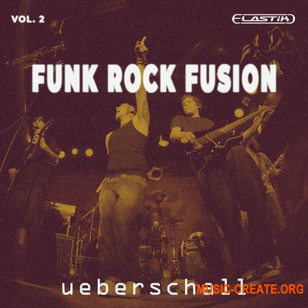 Ueberschall Funk Rock Fusion 2 (ELASTIK)