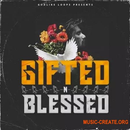 Godlike Loops Gifted N Blessed (WAV MiDi)