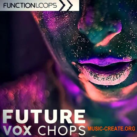 Function Loops Future Vocal Chops (WAV)