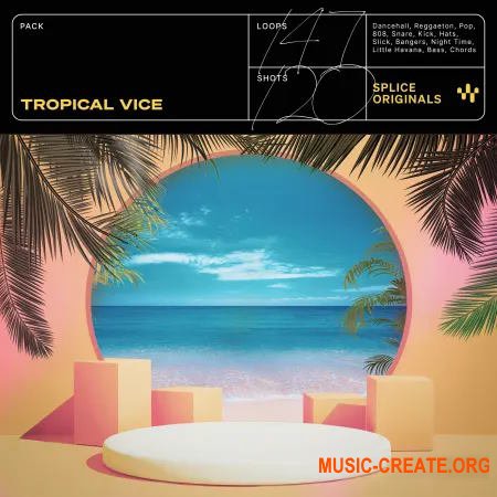 Splice Originals Tropical Vice (MULTiFORMAT)