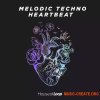 House Of Loop Melodic Techno Heartbeat (MULTiFORMAT) House Of Loop Melodic Techno Heartbeat (MULTiFORMAT)