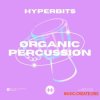 Black Octopus Sound Hyperbits Organic Percussion Toolkit (WAV) Black Octopus Sound Hyperbits Organic Percussion Toolkit (WAV)