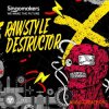 Singomakers Rawstyle Destructor (WAV REX)