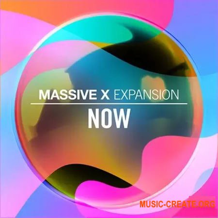 Native Instruments MASSIVE X Expansion NOW v1.0.4 ISO (HiDERA)