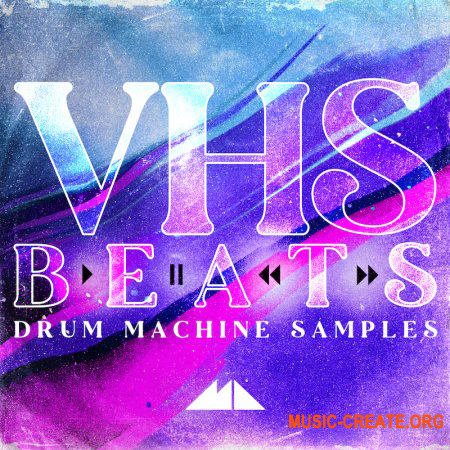 ModeAudio VHS Beats Drum Machine Samples (WAV)