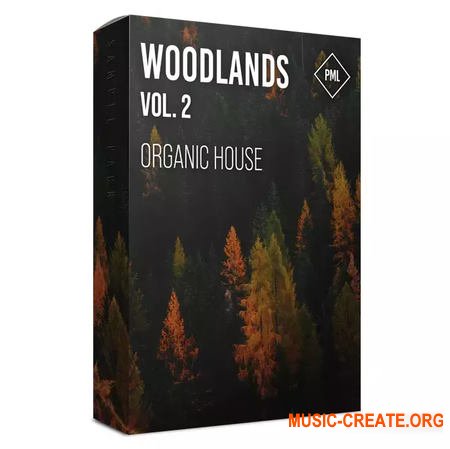 Production Music Live Woodlands Vol. 2 Organic House Sample Pack (WAV MiDi)