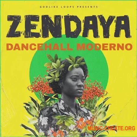 Godlike Loops Zendaya Dancehall Moderno (WAV MiDi)